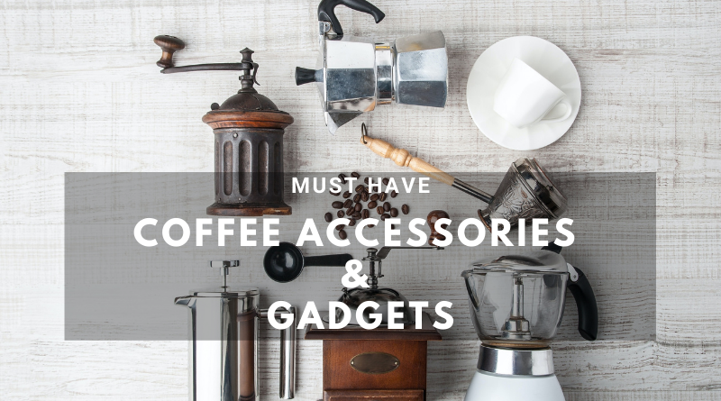 https://wineteacoffee.com/wp-content/uploads/2021/04/Coffee-Accessories-gadgets-800x445.png